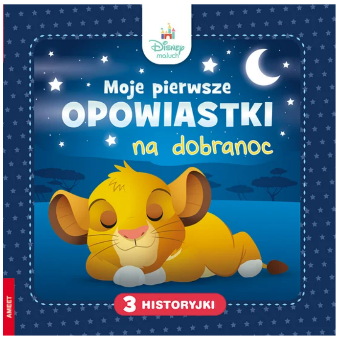 Disney Maluch. Moje pierwsze opowiastki na dobranoc